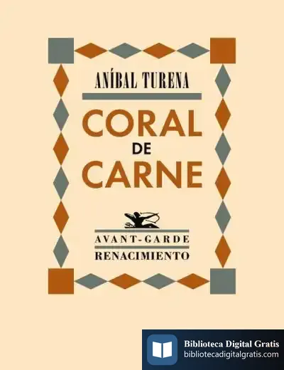 Descargar Coral De Carne de Luis Antonio de Villena