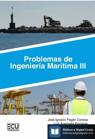 Descargar Problemas De Ingeniería Marítima Iii de Luís Aragonés Pomares