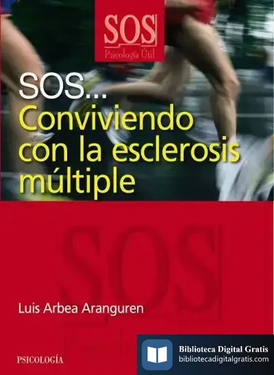 Descargar Sos... Conviviendo Con La Esclerosis Múltiple de Susana Lamela Pérez