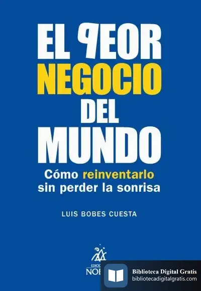 Descargar El Peor Negocio Del Mundo