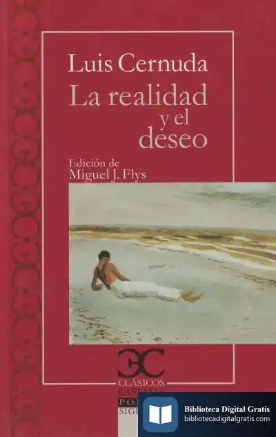 Descargar La Realidad Y El Deseo de Luis Cernuda