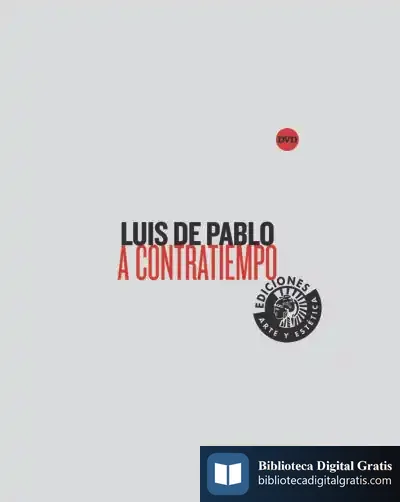 Descargar Luis De Pablo. A Contratiempo