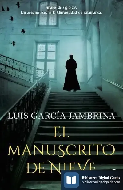Descargar El Manuscrito De Nieve de Luis García Jambrina