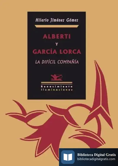 Descargar Alberti Y García Lorca, La Difícil Compañía de Luis García Montero