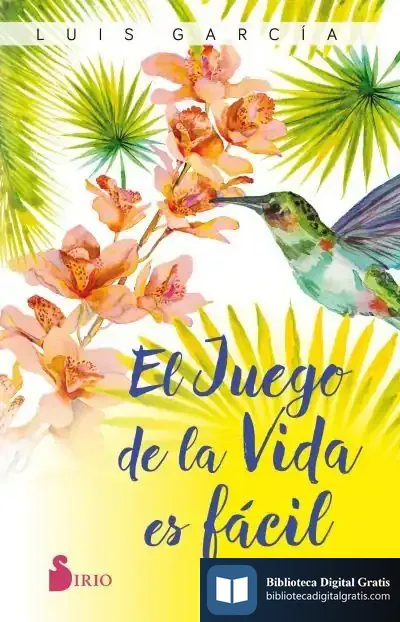 Descargar El Juego De La Vida Es Fácil de Luis García Mozos