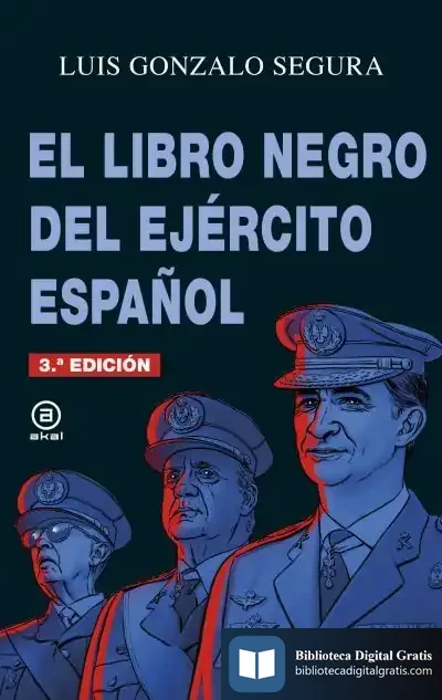 Descargar El Libro Negro Del Ejército Español de Luis Gonzalo Segura
