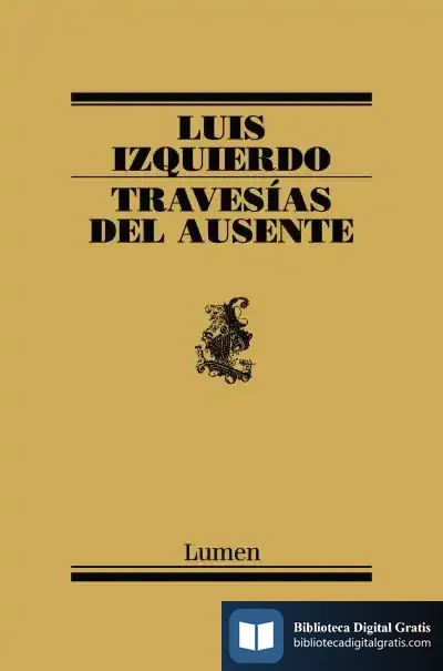 Descargar Travesías Del Ausente