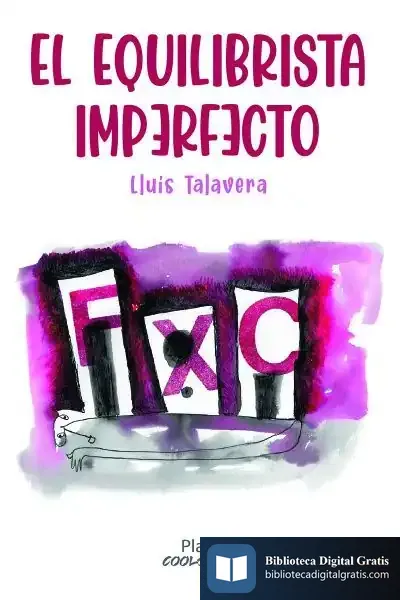 Descargar El Equilibrista Imperfecto de Luis José Talavera Méndez
