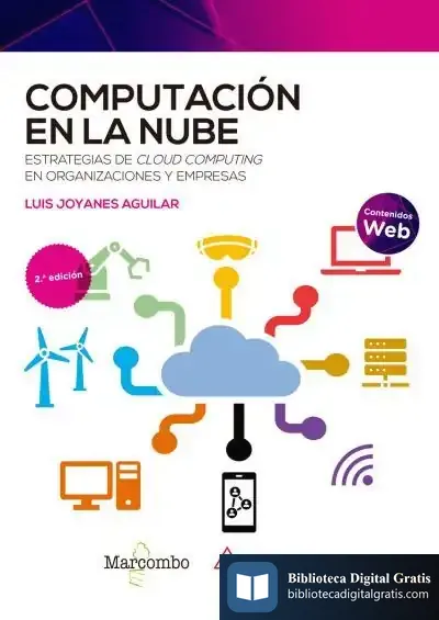 Descargar Computación En La Nube 2Ed de Luis Joyanes Aguilar