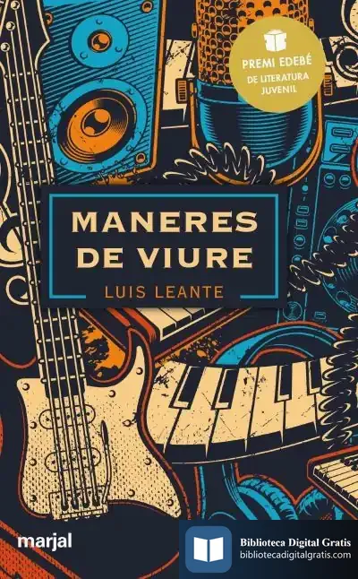 Descargar Maneres De Viure: Premi Edebé De Literatura Juvenil 2020 de Luis Leante
