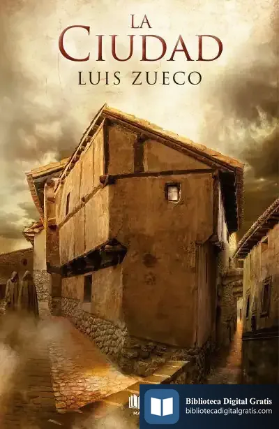Descargar Ciudad, La de Luis Manuel Zueco Jiménez