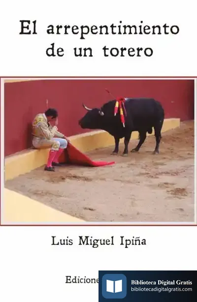 Descargar El Arrepentimiento De Un Torero