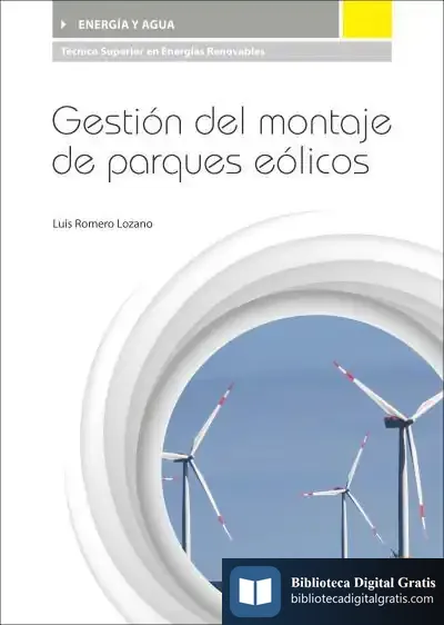 Descargar Gestión Del Montaje De Parques Eólicos de Luís Romero Lozano