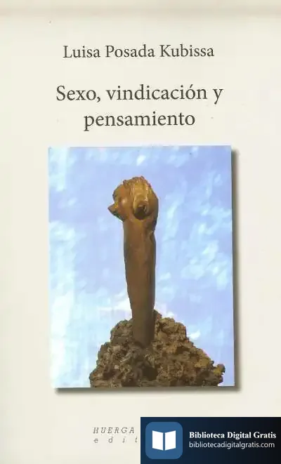 Descargar Sexo, Vindicación Y Pensamiento de Luisa Posada Kubissa