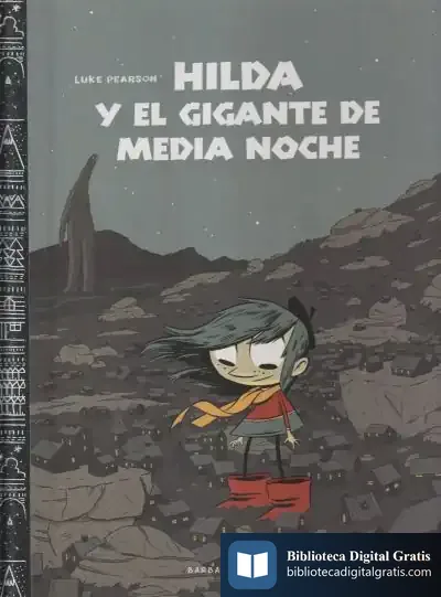Descargar Hilda Y El Gigante De Medianoche de Luke Pearson