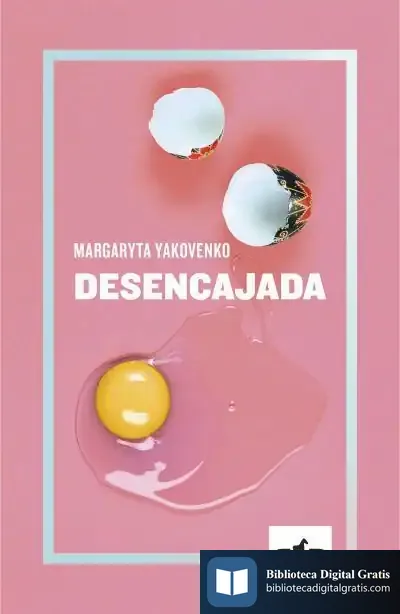 Descargar Desencajada de Luna Miguel