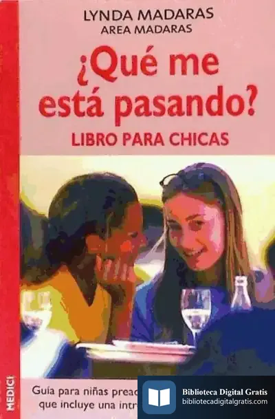 Descargar ¿Que Me Esta Pasando? Libro Para Chicas