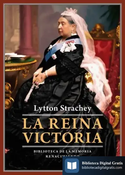 Descargar La Reina Victoria de Lytton Strachey