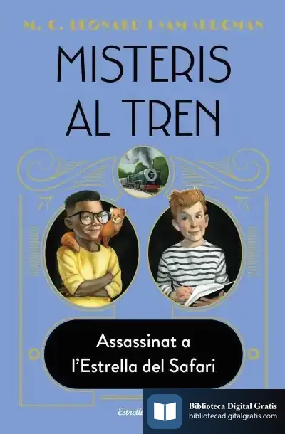 Descargar Misteris Al Tren 3. Assassinat A L Estrella Del Safari