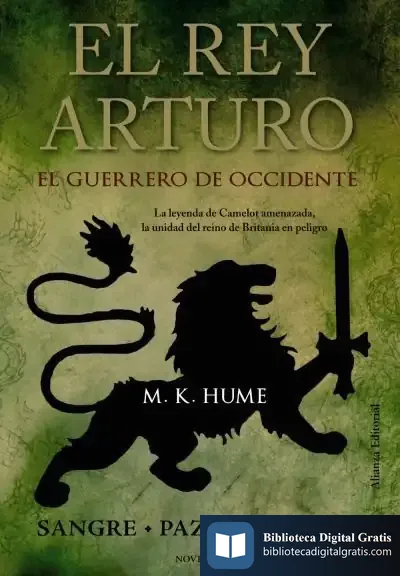 Descargar El Rey Arturo. El Guerrero De Occidente
