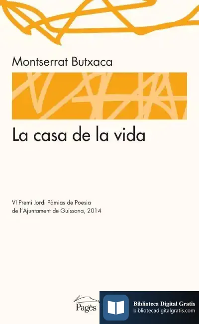 Descargar La Casa De La Vida de M. Montserrat Butxaca Fernández