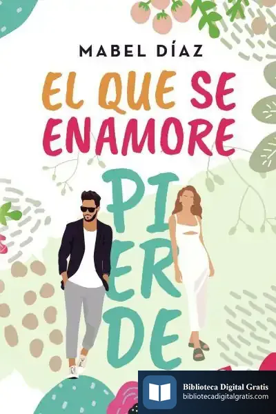 Descargar El Que Se Enamore Pierde