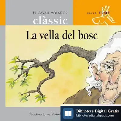 Descargar La Vella Del Bosc