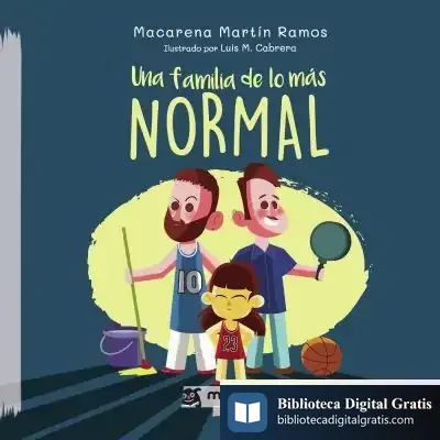 Descargar Una Familia De Lo Más Normal de Macarena Martín Ramos