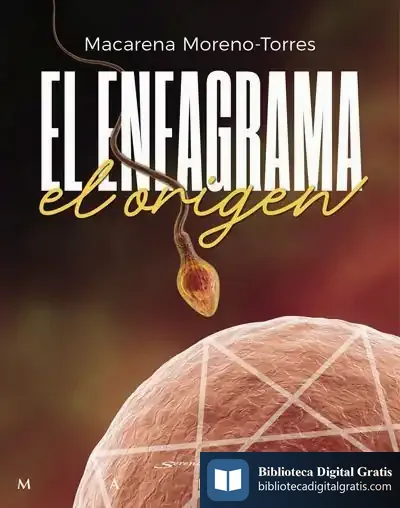 Descargar El Eneagrama, El Origen de Macarena Moreno-torres Camy