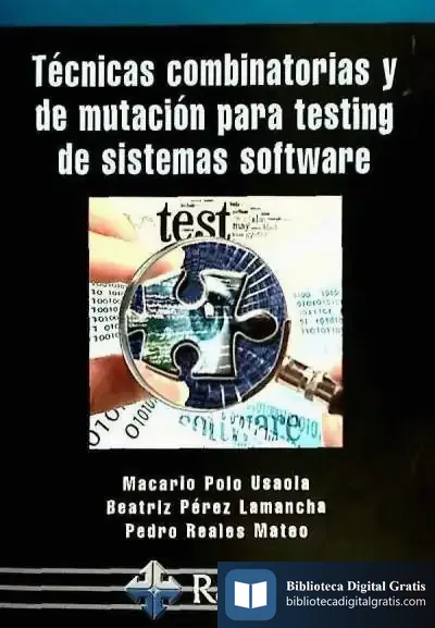 Descargar Técnicas Combinatorias Y De Mutación Para Testing De Sistemas Software