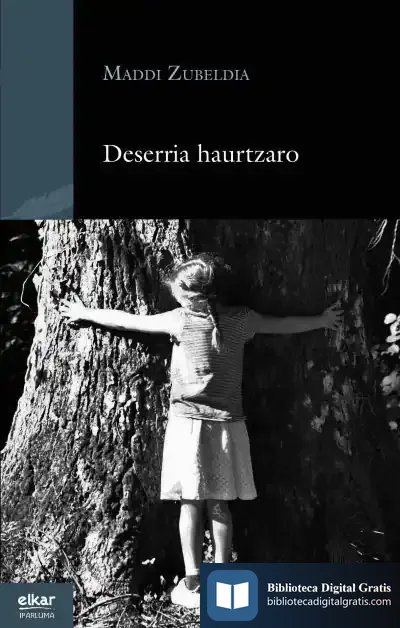 Descargar Deserria Haurtzaro de Maddi Zubeldia