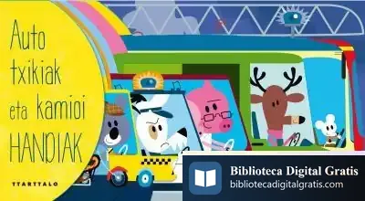 Descargar Auto Txikiak Eta Kamioi Handiak de Madeleine Deny