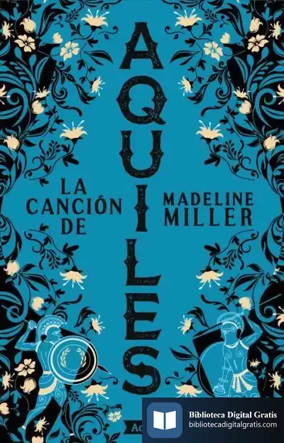 Descargar La Canción De Aquiles de Madeline Miller