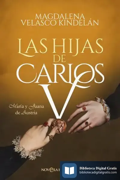 Descargar Las Hijas De Carlos V de Magdalena Velasco Kindelán