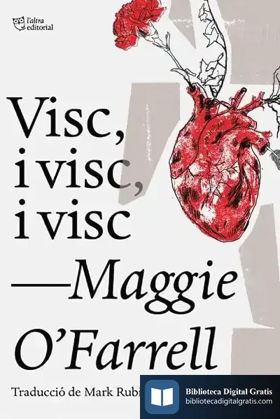 Descargar Visc, I Visc, I Visc de Maggie O'farrell