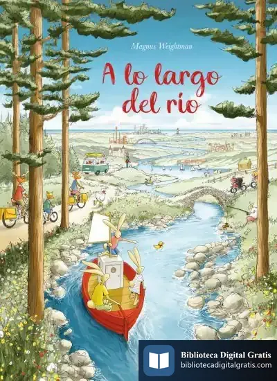 Descargar A Lo Largo Del Río de Magnus Weightman