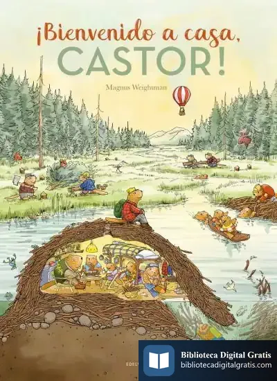 Descargar Bienvenido A Casa, Castor de Magnus Weightman