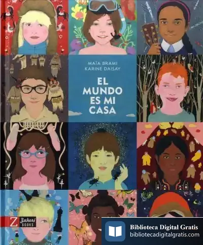 Descargar El Mundo Es Mi Casa de Maïa Brami