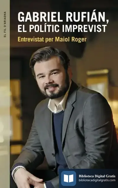 Descargar Gabriel Rufián, El Polític Imprevist