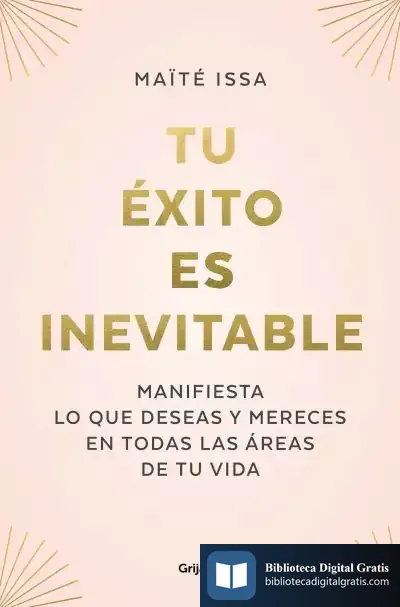Descargar Tu Exito Es Inevitable de Maïté Issa