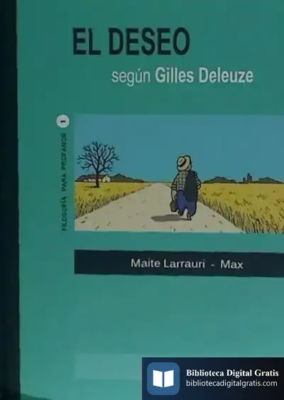 Descargar El Deseo Según Gilles Deleuze