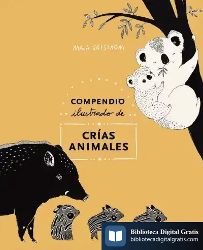 Descargar Compendio Ilustrado De Animales Y Sus Crías de Maja Säfström