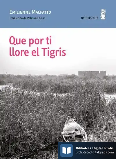 Descargar Que Por Ti Llore El Tigris