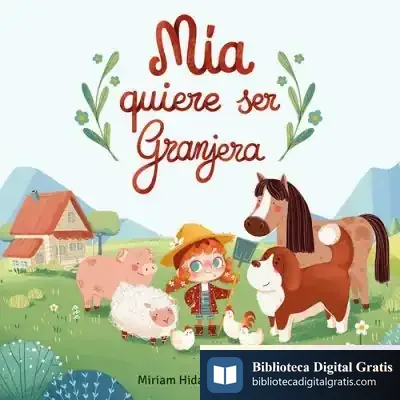 Descargar Mia Quiere Ser Granjera