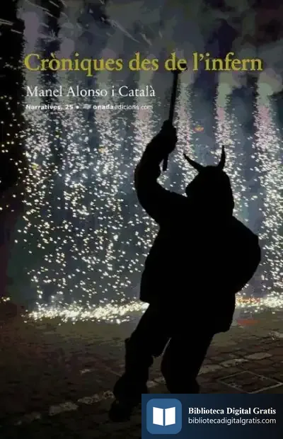 Descargar Cròniques Des De L’Infern de Manel Alonso I Català