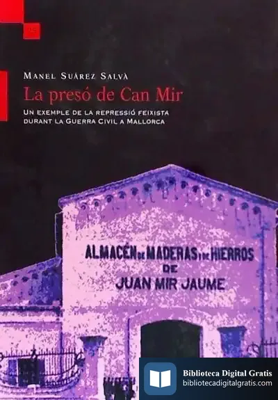 Descargar Preso De Can Mir de Salvador Anton Clavé