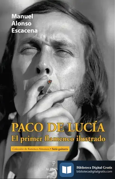 Descargar Paco De Lucía, El Primer Flamenco Ilustrado