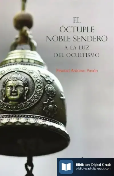 Descargar El Óctuple Noble Sendero A La Luz Del Ocultismo de Manuel Arduino