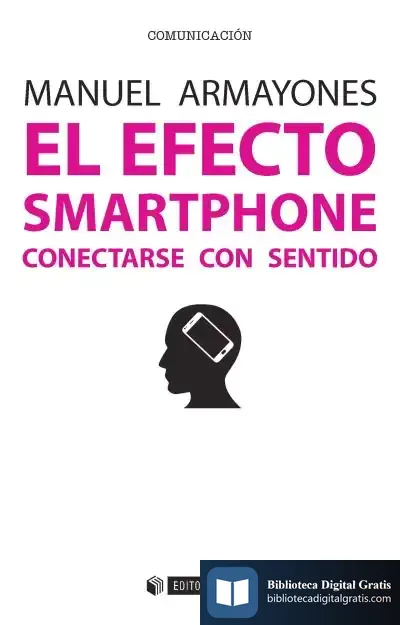 Descargar El Efecto Smartphone de Manuel Armayones Ruiz