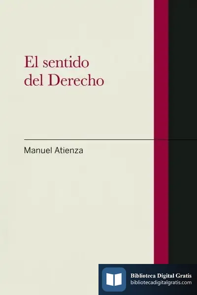 Descargar El Sentido Del  Derecho de Manuel Atienza Rodríguez